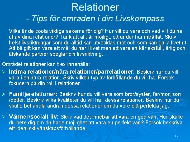 Relationer - Tips för områden i din Livskompass Vilka är de coola viktiga sakerna