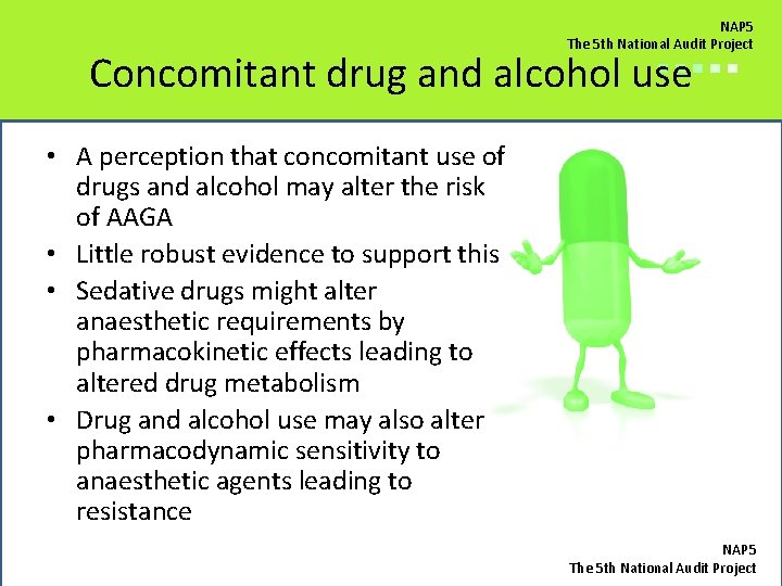 NAP 5 The 5 th National Audit Project Concomitant drug and alcohol use ■■■■■