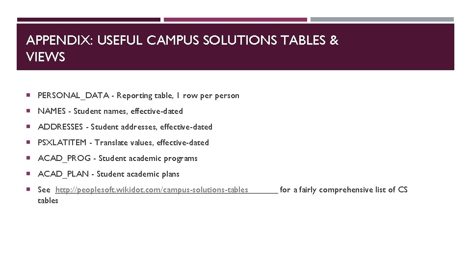 APPENDIX: USEFUL CAMPUS SOLUTIONS TABLES & VIEWS PERSONAL_DATA - Reporting table, 1 row person