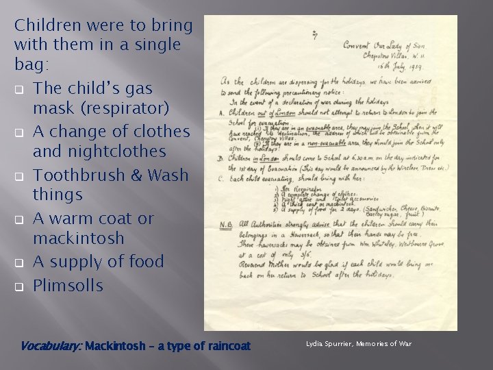 Children were to bring with them in a single bag: q The child’s gas Children were to bring with them in a single bag: q The child’s gas