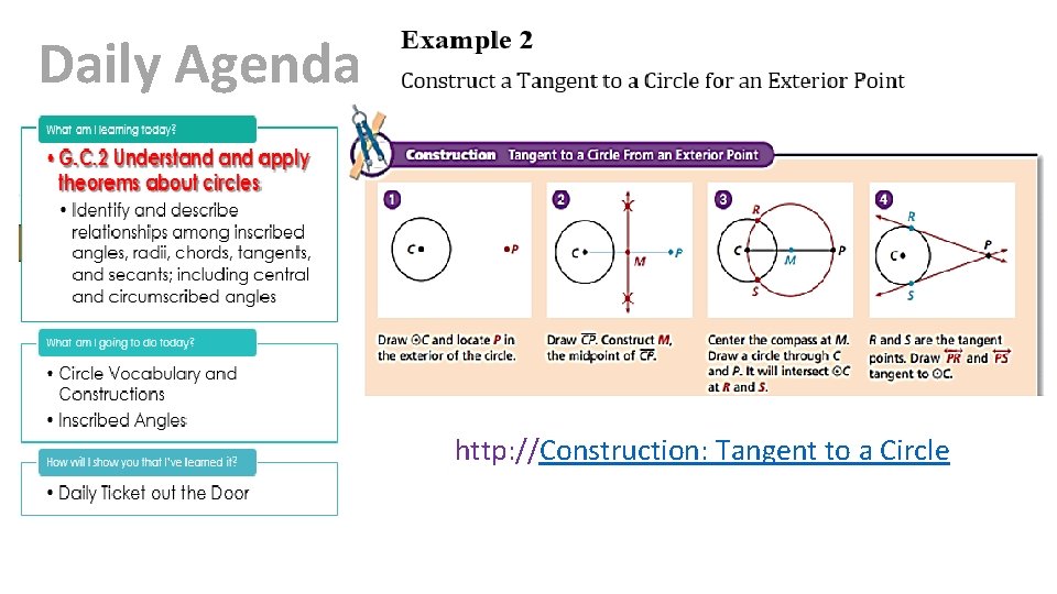 Daily Agenda http: //Construction: Tangent to a Circle 