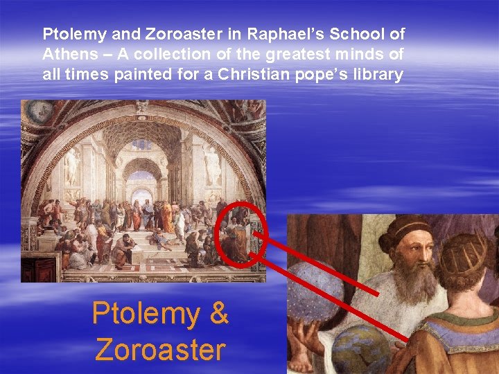 Ptolemy and Zoroaster in Raphael’s School of Athens – A collection of the greatest