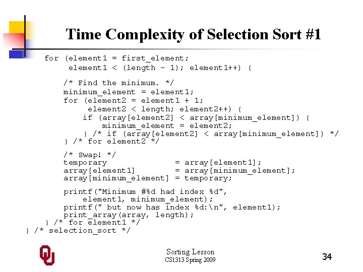 Time Complexity of Selection Sort #1 for (element 1 = first_element; element 1 <