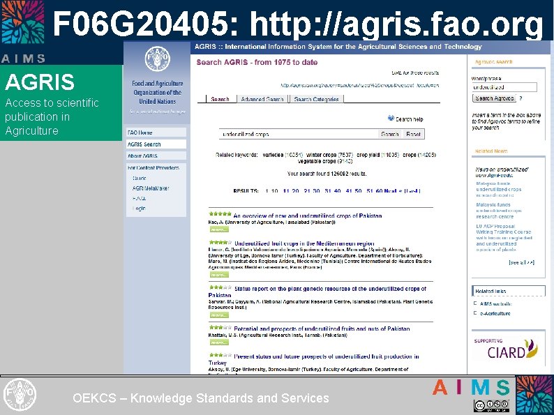 F 06 G 20405: http: //agris. fao. org AGRIS Access to scientific publication in