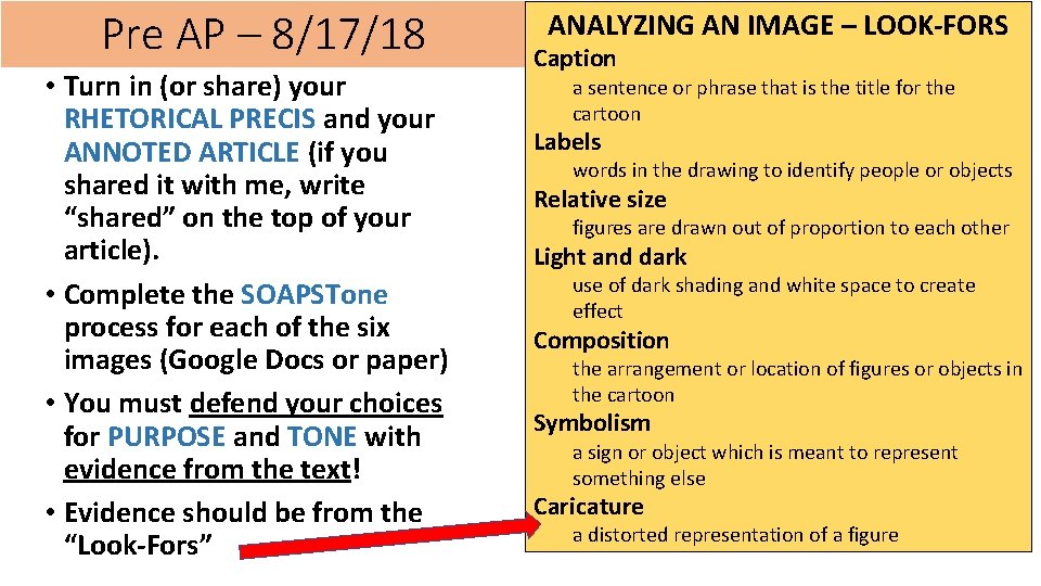 Pre AP – 8/17/18 • Turn in (or share) your RHETORICAL PRECIS and your