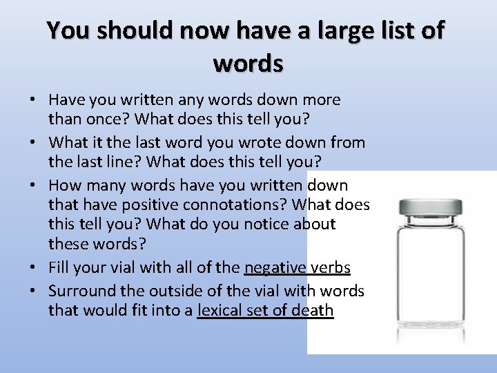 You should now have a large list of words • Have you written any You should now have a large list of words • Have you written any
