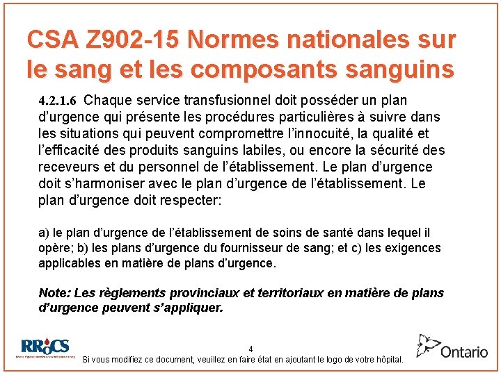 CSA Z 902 -15 Normes nationales sur le sang et les composants sanguins 4.
