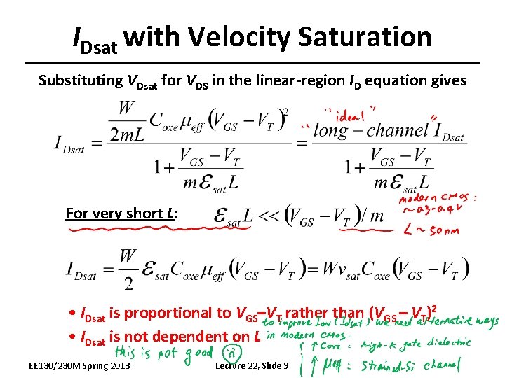 IDsat with Velocity Saturation Substituting VDsat for VDS in the linear-region ID equation gives