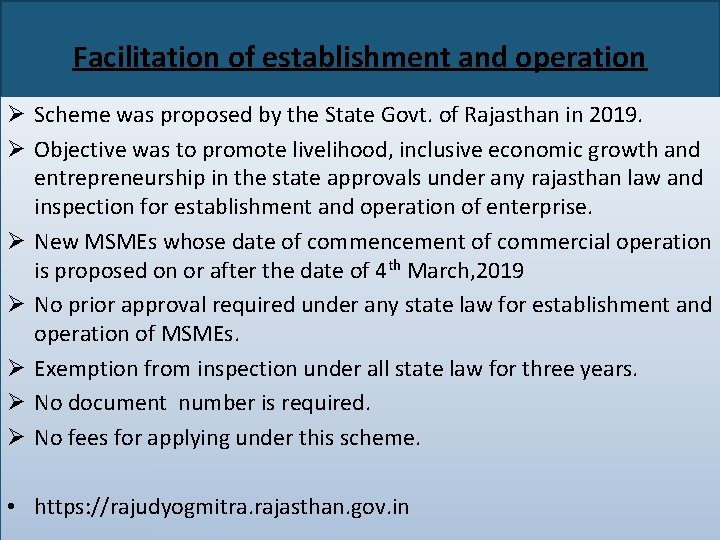 Facilitation of establishment and operation Scheme was proposed by the State Govt. of Rajasthan
