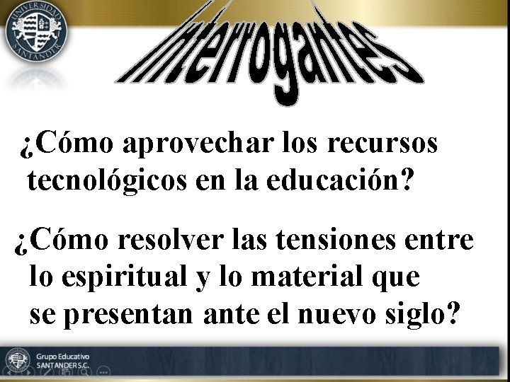 ¿Cómo aprovechar los recursos tecnológicos en la educación? ¿Cómo resolver las tensiones entre lo