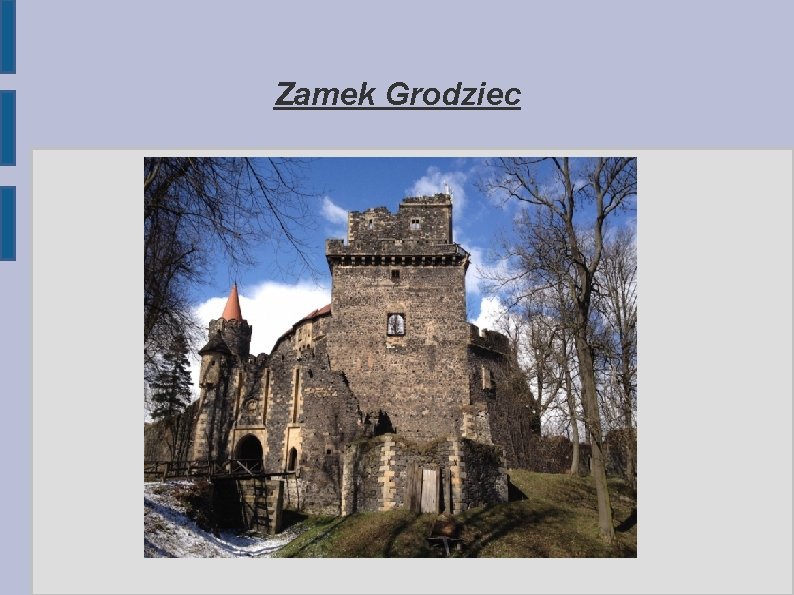 Zamek Grodziec 