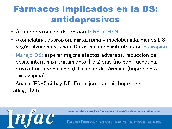 Fármacos implicados en la DS: antidepresivos – Altas prevalencias de DS con ISRS e