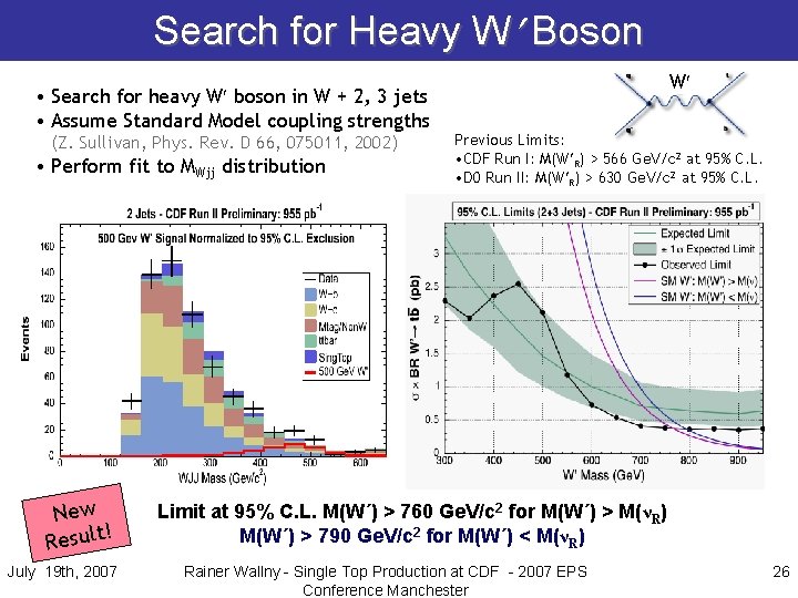 Search for Heavy W Boson • Search for heavy W boson in W +