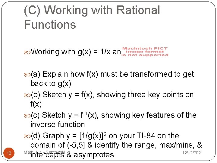 (C) Working with Rational Functions Working with g(x) = 1/x and (a) Explain how