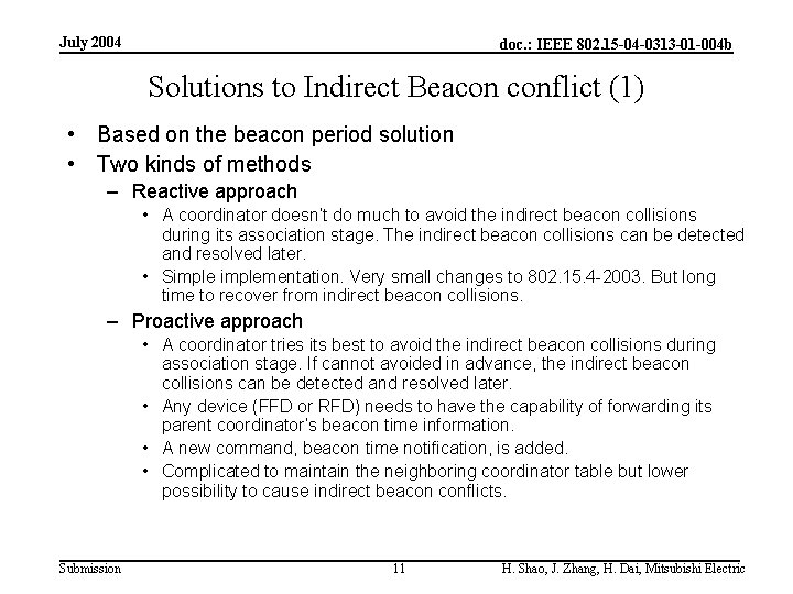 July 2004 doc. : IEEE 802. 15 -04 -0313 -01 -004 b Solutions to