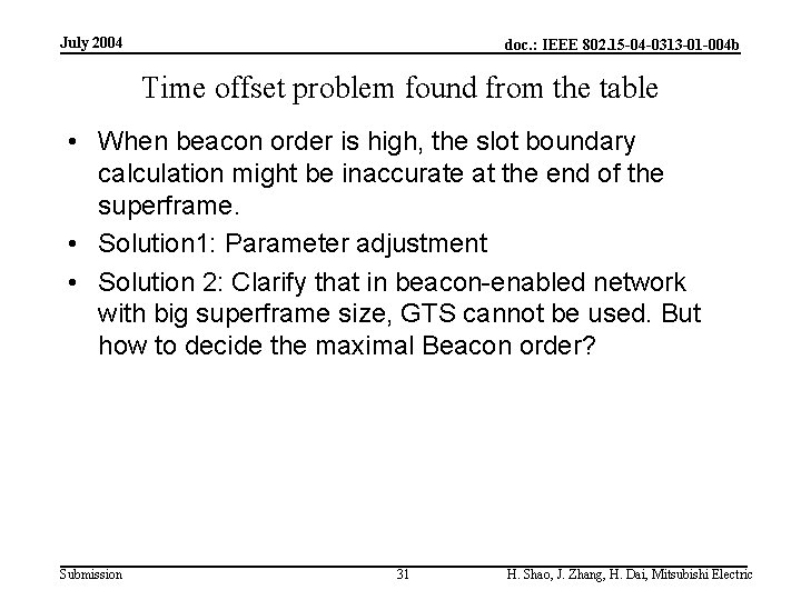 July 2004 doc. : IEEE 802. 15 -04 -0313 -01 -004 b Time offset