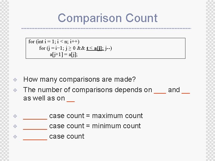 Comparison Count for (int i = 1; i < n; i++) for (j = Comparison Count for (int i = 1; i < n; i++) for (j =