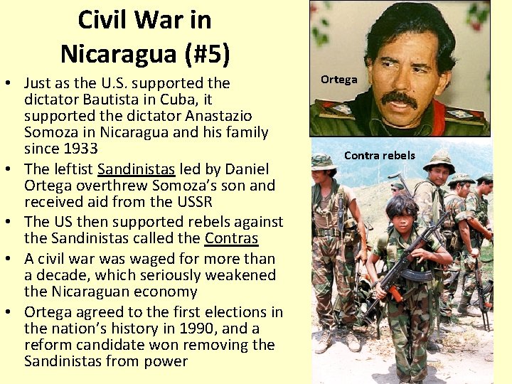 Civil War in Nicaragua (#5) • Just as the U. S. supported the dictator