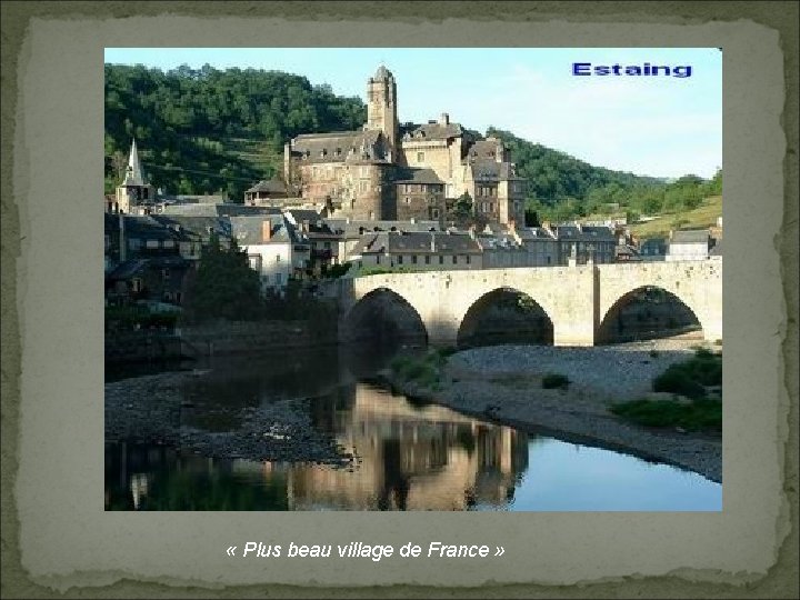  « Plus beau village de France » 