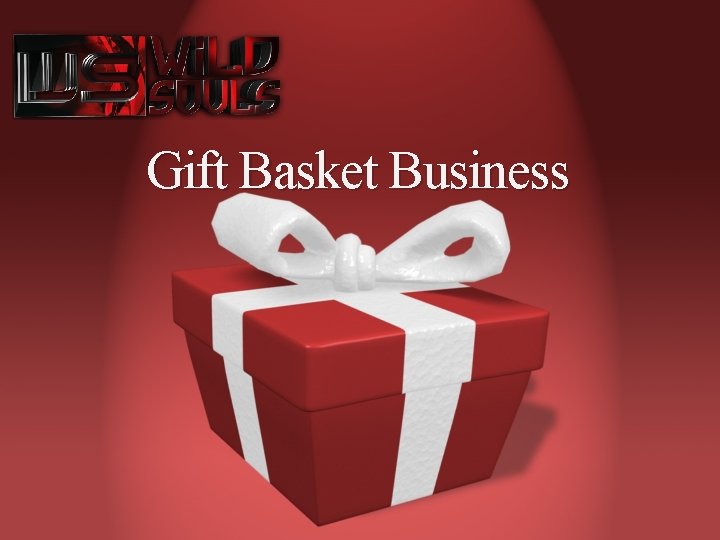 Gift Basket Business 