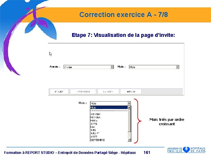 Correction exercice A - 7/8 Etape 7: Visualisation de la page d’invite: Mois triés