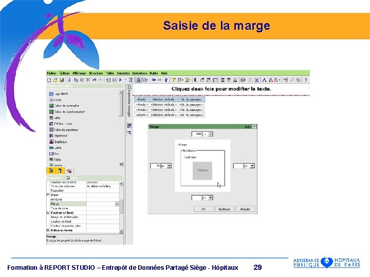 Saisie de la marge Formation à REPORT STUDIO – Entrepôt de Données Partagé Siège