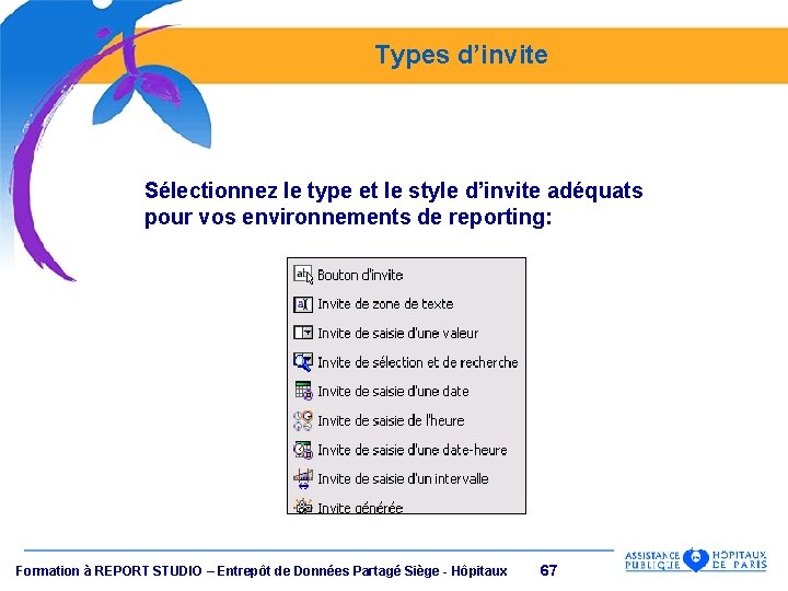 Types d’invite Sélectionnez le type et le style d’invite adéquats pour vos environnements de