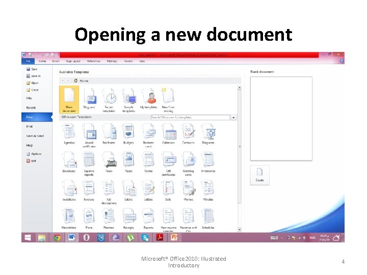 Opening a new document Microsoft® Office 2010: Illustrated Introductory 4 