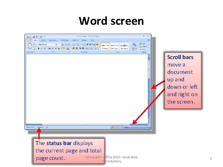 Word screen Scroll bars move a document up and down or left and right