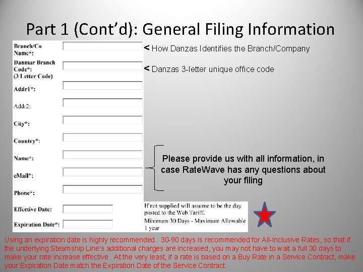 Part 1 (Cont’d): General Filing Information < How Danzas Identifies the Branch/Company < Danzas