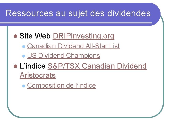 Ressources au sujet des dividendes l Site Web DRIPinvesting. org Canadian Dividend All-Star List