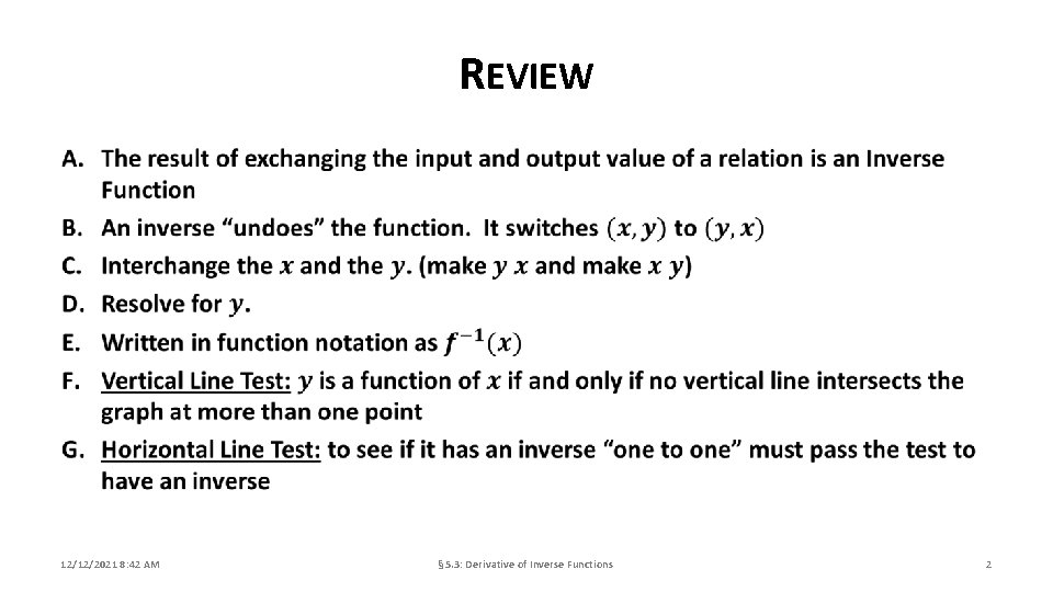 REVIEW 12/12/2021 8: 42 AM § 5. 3: Derivative of Inverse Functions 2 