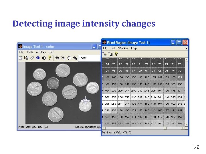 Detecting image intensity changes 1 -2 