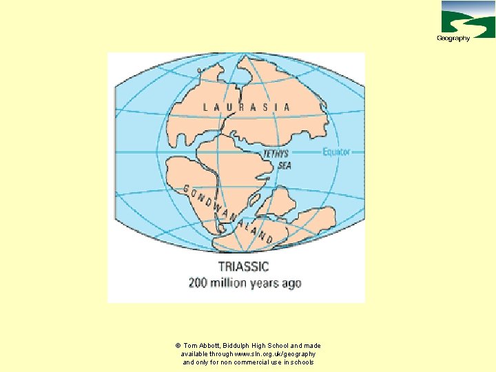  Tom Abbott, Biddulph High School and made available through www. sln. org. uk/geography