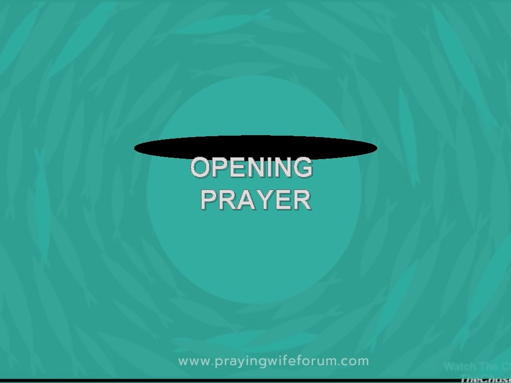 OPENING PRAYER 