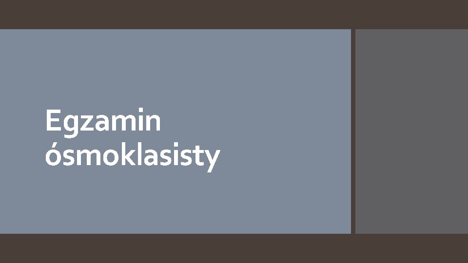 Egzamin ósmoklasisty 