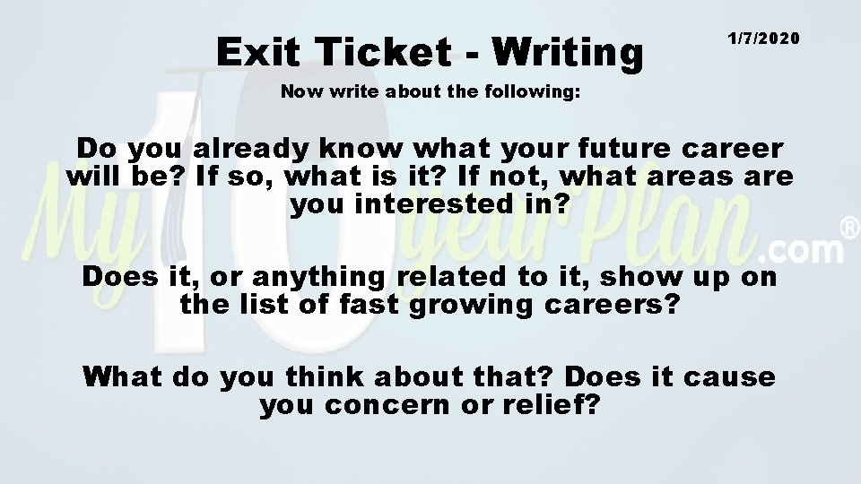 Exit Ticket - Writing 1/7/2020 Now write about the following: Do you already know