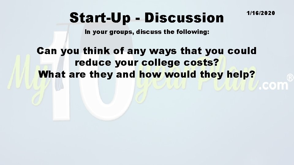 Start-Up - Discussion 1/16/2020 In your groups, discuss the following: Can you think of