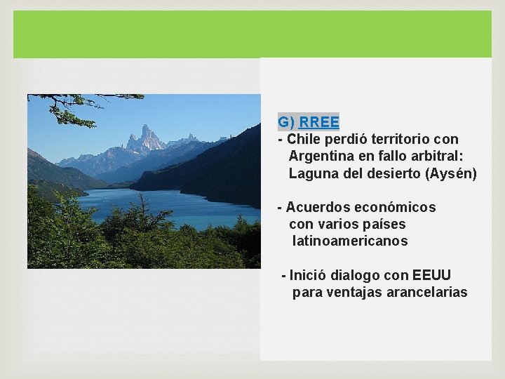  G) RREE - Chile perdió territorio con Argentina en fallo arbitral: Laguna del