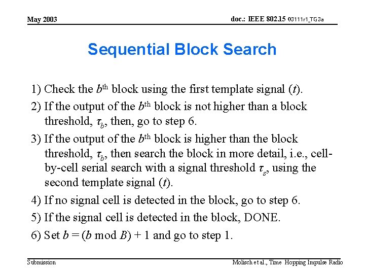 May 2003 doc. : IEEE 802. 15 03111 r 1_TG 3 a Sequential Block