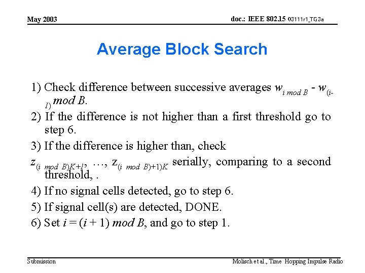 May 2003 doc. : IEEE 802. 15 03111 r 1_TG 3 a Average Block