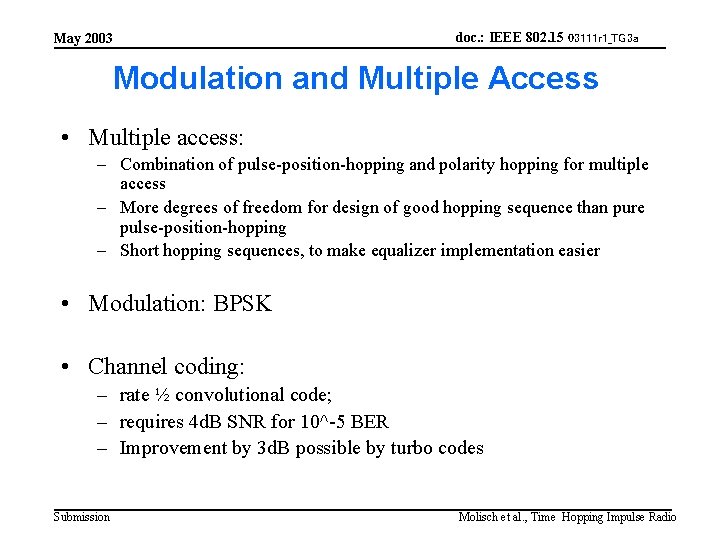 doc. : IEEE 802. 15 03111 r 1_TG 3 a May 2003 Modulation and