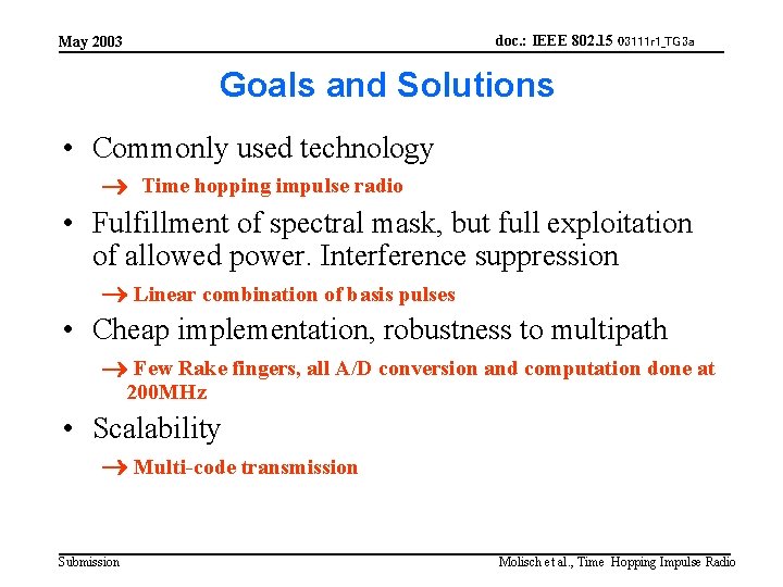 doc. : IEEE 802. 15 03111 r 1_TG 3 a May 2003 Goals and