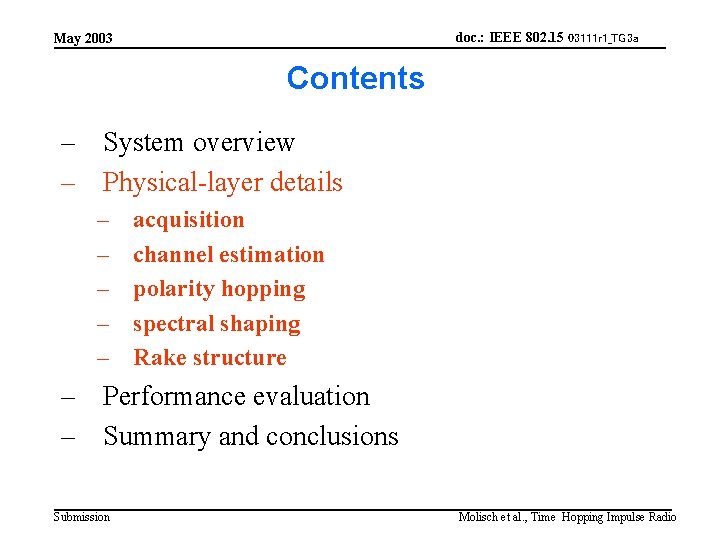 doc. : IEEE 802. 15 03111 r 1_TG 3 a May 2003 Contents –