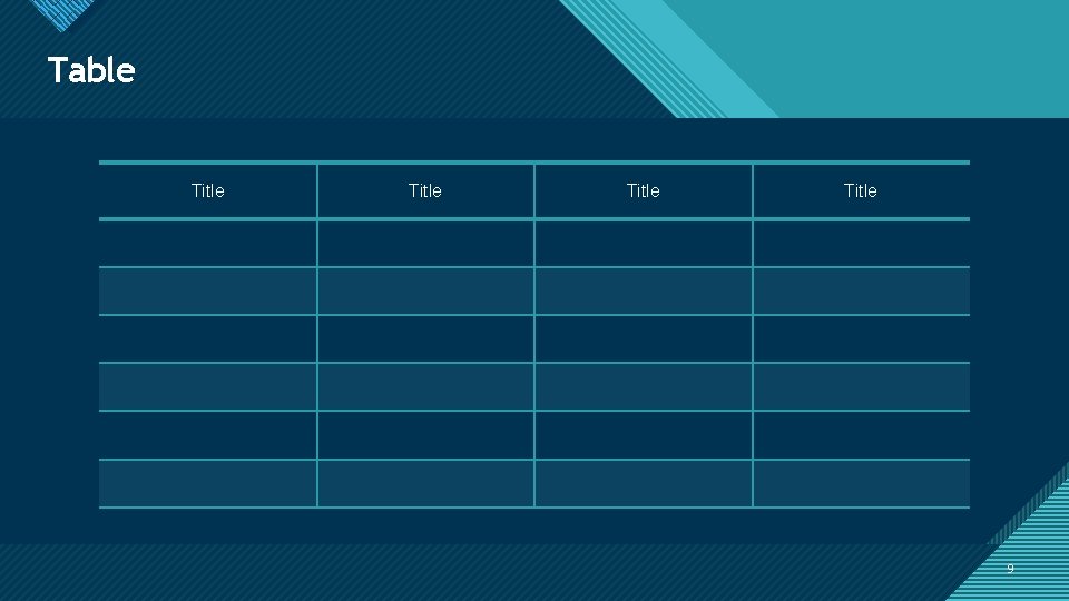 Click to edit Master title style Table Title 9 9 