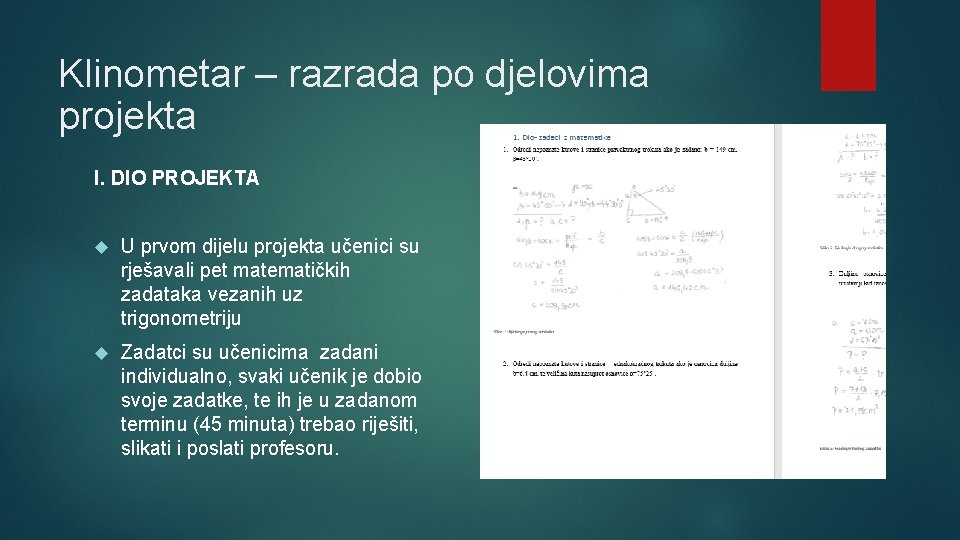 Klinometar – razrada po djelovima projekta I. DIO PROJEKTA U prvom dijelu projekta učenici