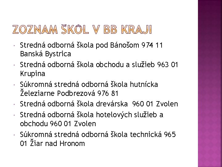  Stredná odborná škola pod Bánošom 974 11 Banská Bystrica Stredná odborná škola obchodu