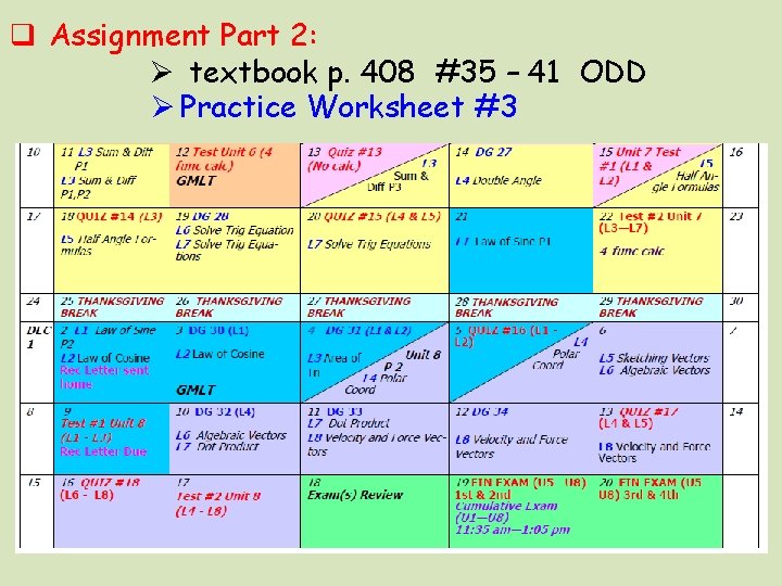 q Assignment Part 2: textbook p. 408 #35 – 41 ODD Practice Worksheet #3