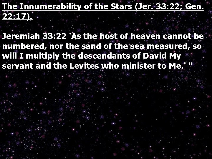 The Innumerability of the Stars (Jer. 33: 22; Gen. 22: 17). Jeremiah 33: 22