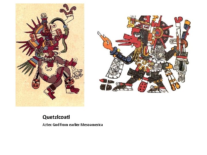 Quetzlcoatl Aztec God from earlier Mesoamerica 